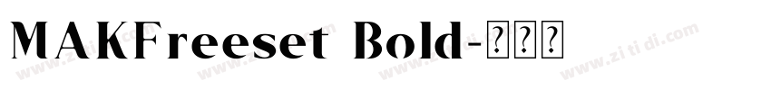 MAKFreeset Bold字体转换